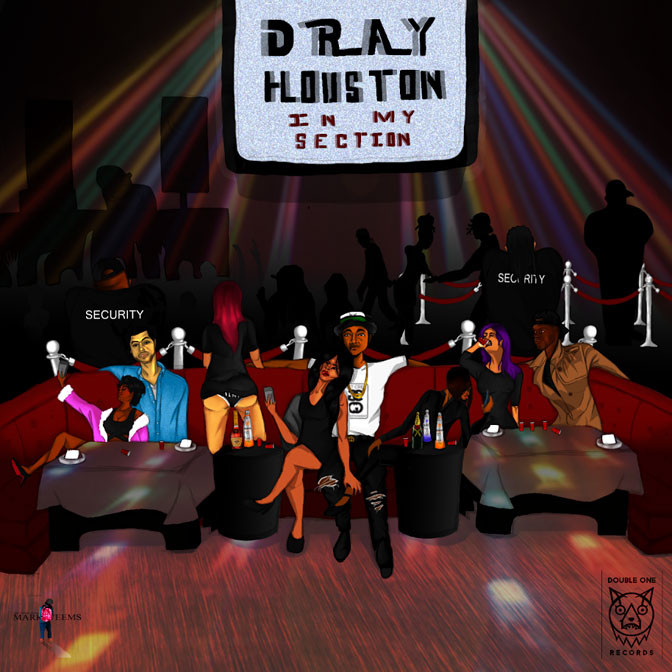Dray Houston – In My Section