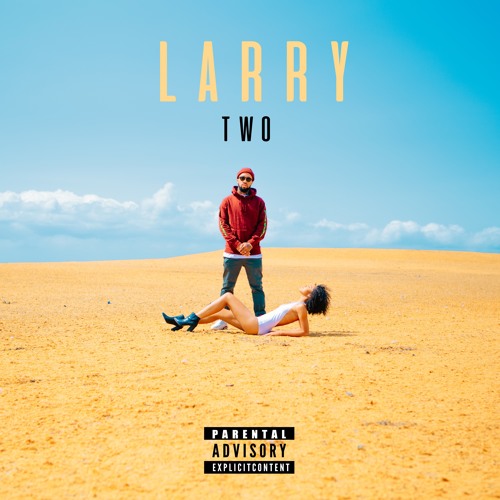 Larry June – Larry Two EP