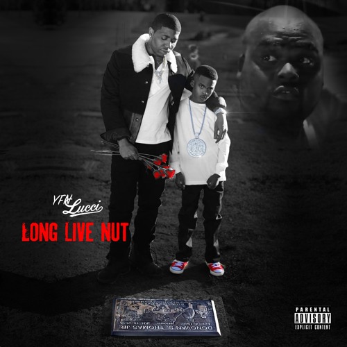 YFN Lucci – Long Live Nut EP