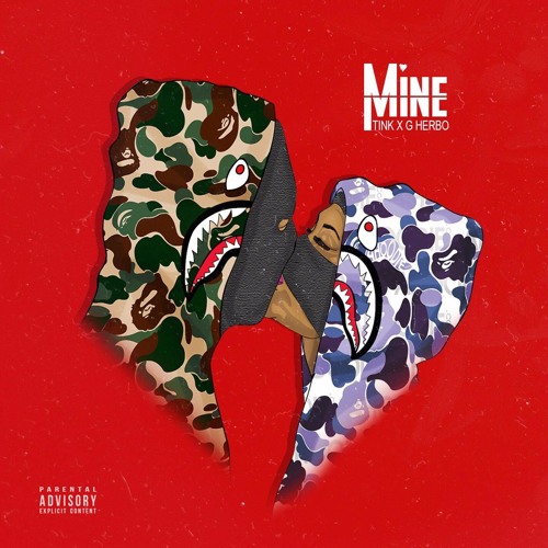 Tink Ft. G Herbo – Mine