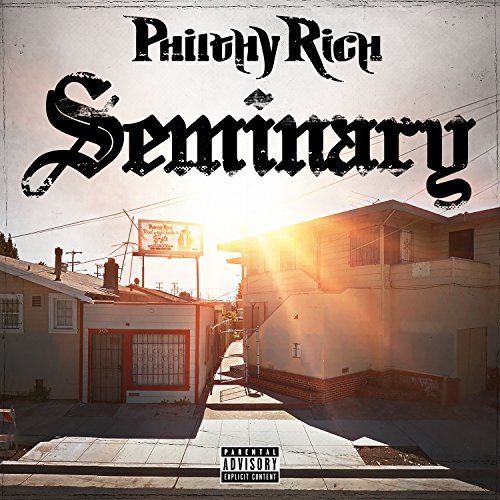 Philthy Rich – Seminary [Album Stream]