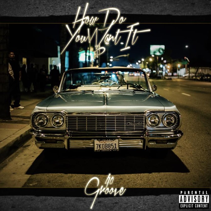 40Groove – How Do You Want It