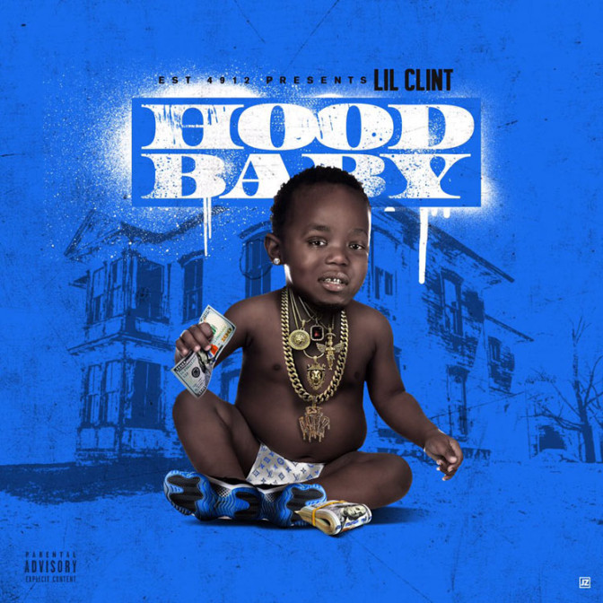 Lil Clint – Hood Baby [Mixtape]
