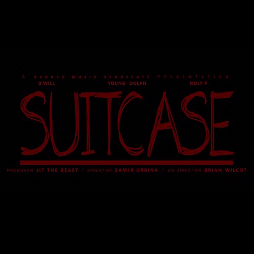 B Will Ft. Young Dolph & Koly P – Suitcase