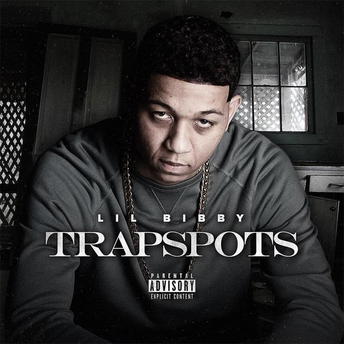 Lil Bibby – Trapspots