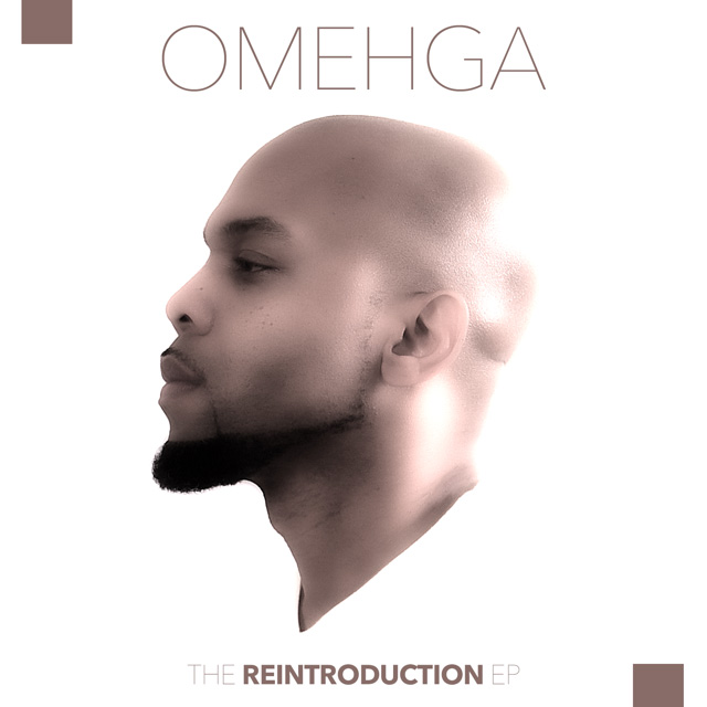 OMEHGA – The Reintroduction EP