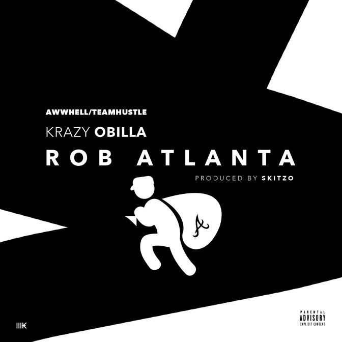 Krazy Obilla – Rob Atlanta