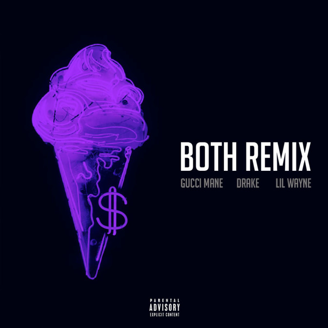 Gucci Mane Ft. Drake & Lil Wayne – Both (Remix)