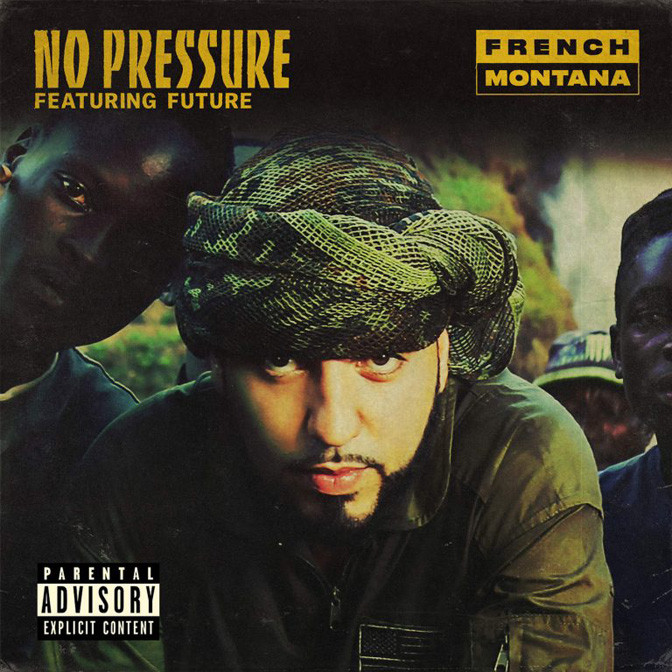 French Montana Ft. Future – Pressure