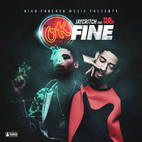 Jay Critch Ft. PnB Rock – Okay, Fine