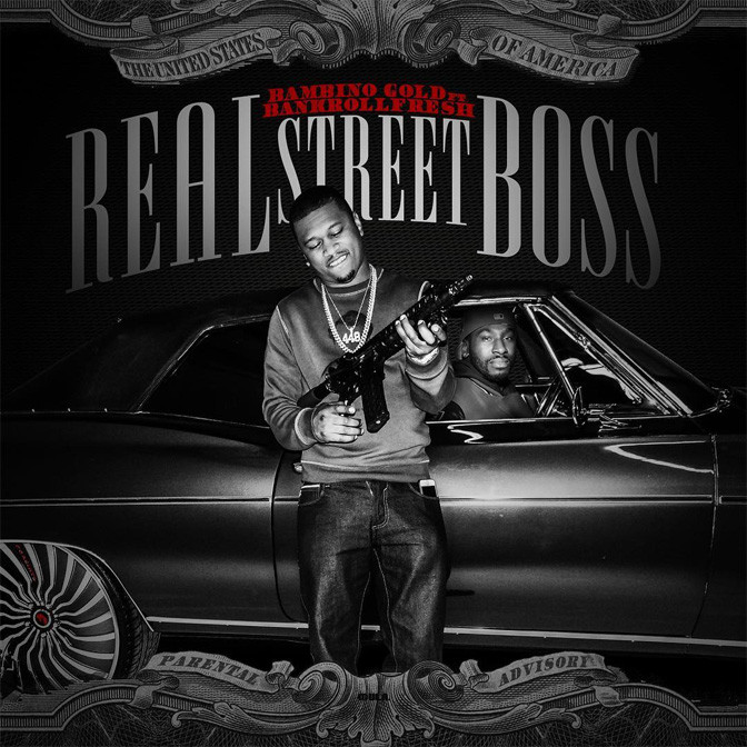 Bambino Gold Ft. Bankroll Fresh – Real Street Boss
