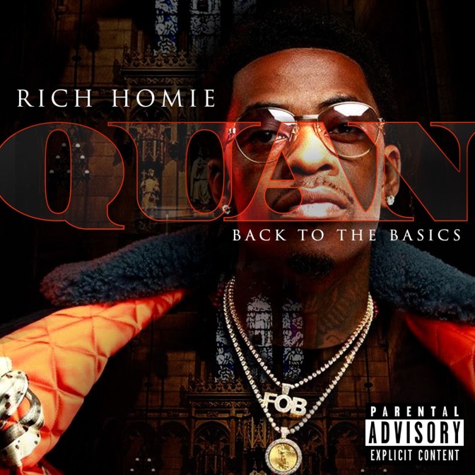 Rich Homie Quan – Back To The Basics [Album Stream]