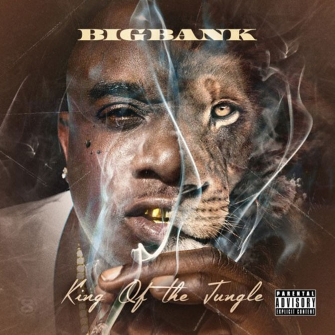 Big Bank – King Of The Jungle [Mixtape]