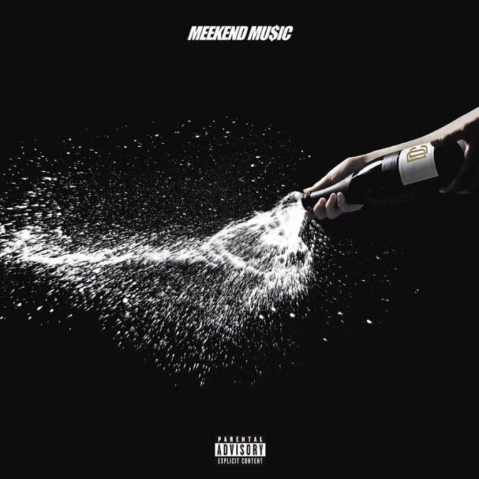 Meek Mill – Meekend Music [Mixtape]