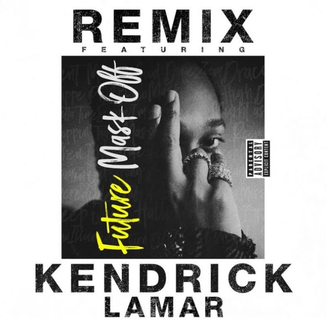 Future Ft. Kendrick Lamar – Mask Off (Remix)