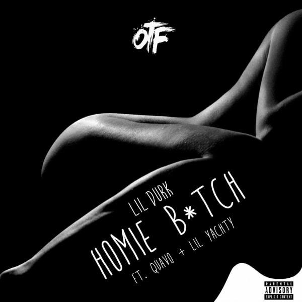 Lil Durk Ft. Quavo & Lil Yacthy – Homie Bitch