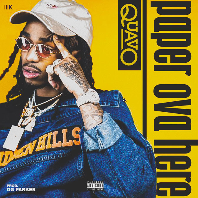 Quavo – Paper Over Here