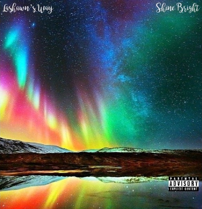 Lashawn’s Way – Shine Bright