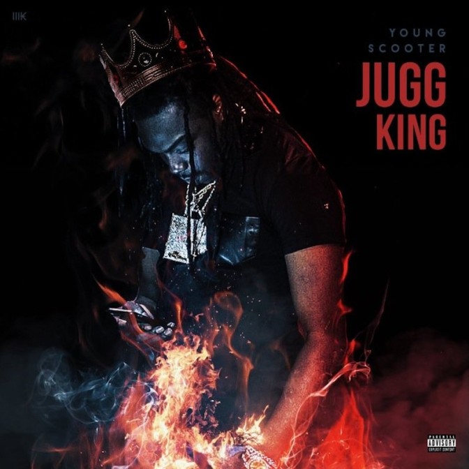 Young Scooter – Jugg King