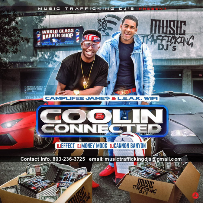 Camplifee Jame$ & L.E.A.K. WiFi – Coolin & Connected [Mixtape]