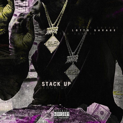Lotto Savage – Stack Up