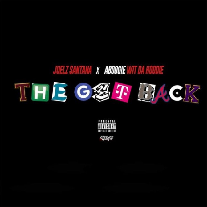 Juelz Santana Ft. A Boogie Wit Da Hoodie – The Get Back