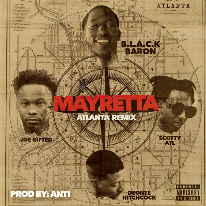 Scotty ATL, Joe Gifted, Deante Hitchcock & Black Baron – Mayretta (ATL Remix)
