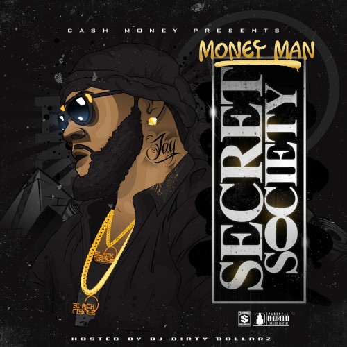 Money Man – Secret Society [Mixtape]