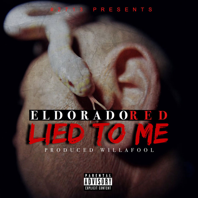Eldorado Red – Lied To Me