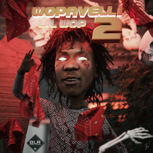 Lil Wop – Wopavelli 2 [Mixtape]