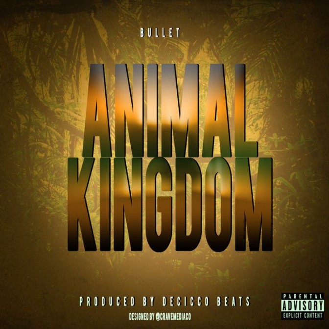Bullet – Animal Kingdom