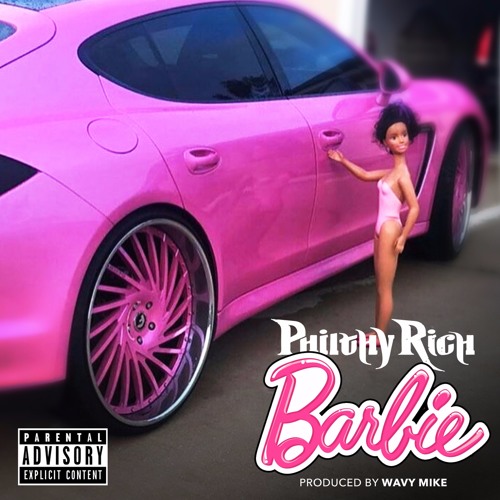Philthy Rich – Barbie
