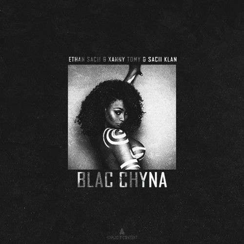 Ethan Sacii Ft. Xanny Tomy & Sacii Klan – Blac Chyna