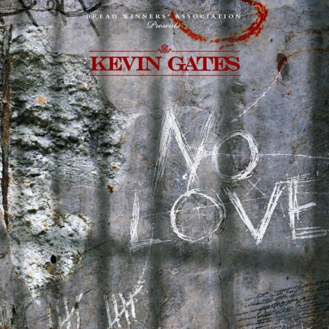 Kevin Gates – No Love