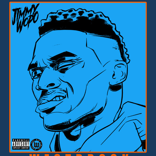 Jimmy Wopo – Westbrook