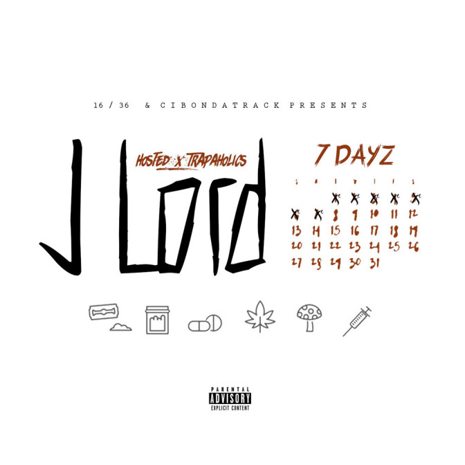 J Lord – 7 Dayz [Mixtape]