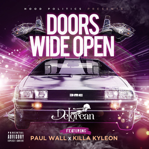 DeLorean Ft. Paul Wall & Killa Kyleon – Doors Wide Open