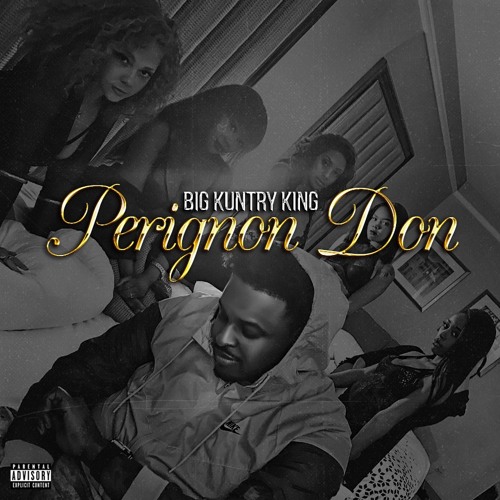 Big Kuntry King – Perignon Don [Album Stream]