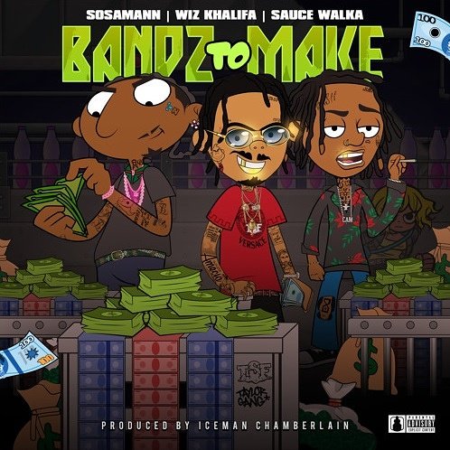 SosaMann Ft. Wiz Khalifa & Sauce Walka – Bandz To Make