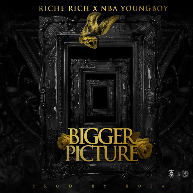 Riche Rich Ft. NBA Youngboy – Bigger Picture