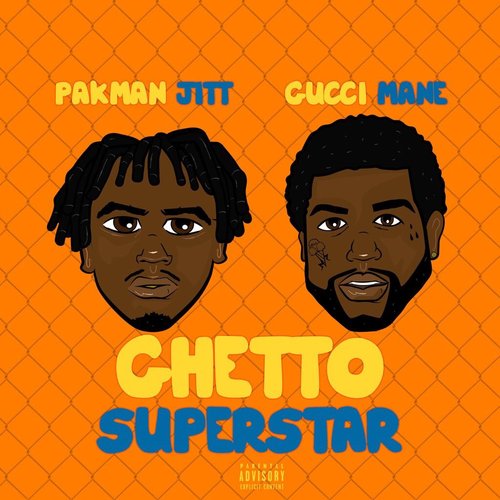 Pakman Jitt Ft. Gucci Mane – Ghetto Superstar