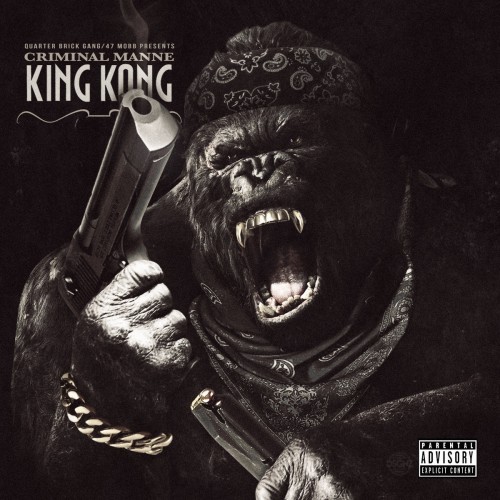 Criminal Manne – King Kong [Mixtape]