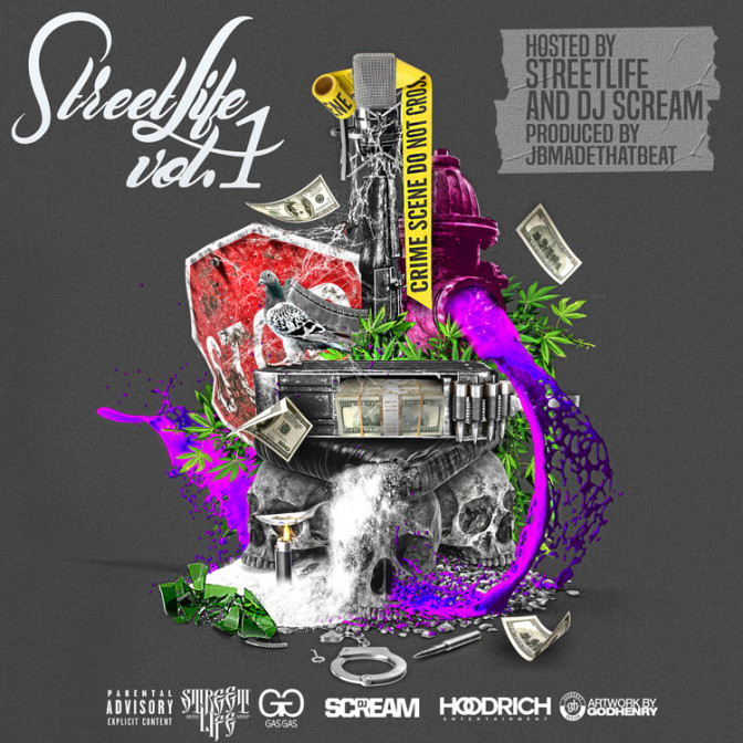 DJ Scream – Street Life Vol. 1 [Mixtape]