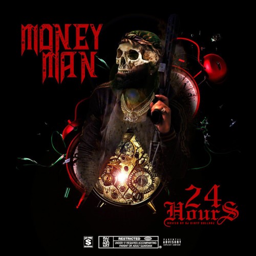 Money Man – 24 Hours [Mixtape]