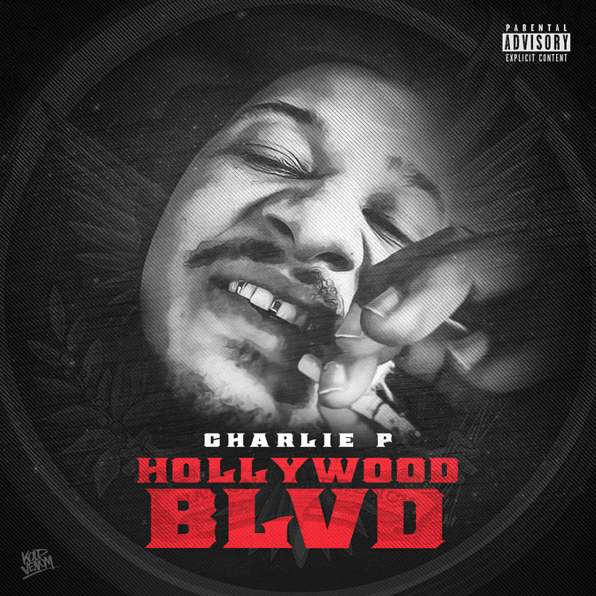 Charlie P – Hollywood Blvd [Mixtape]