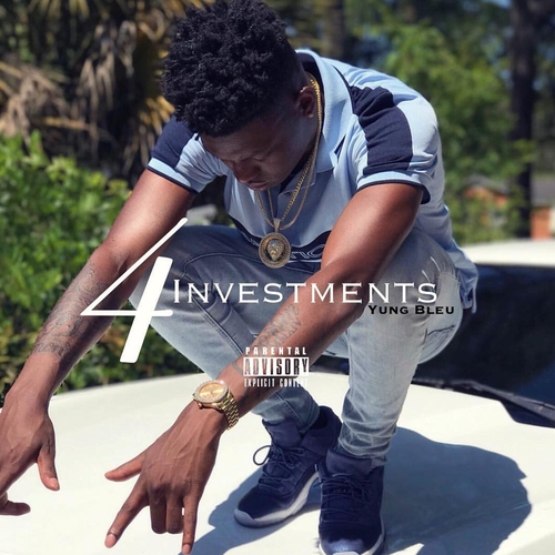 Yung Bleu – Investments 4 [Mixtape]
