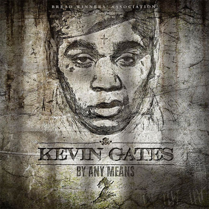 Kevin Gates – By Any Means 2 [Album Stream]