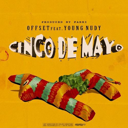 Offset Ft. Young Nudy – Cinco De Mayo