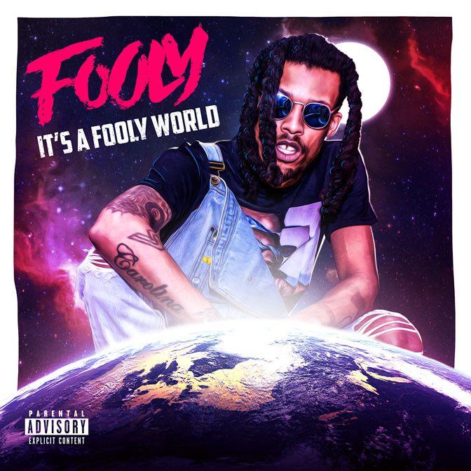 Fooly – It’s A Fooly World [Mixtape]
