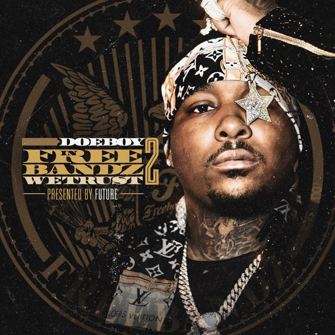 Doe Boy – In Freebandz We Trust 2 [Mixtape]